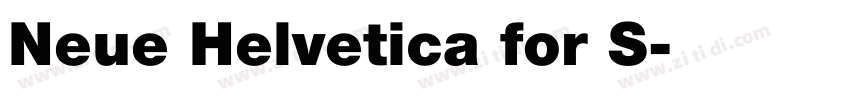 Neue Helvetica for S字体转换